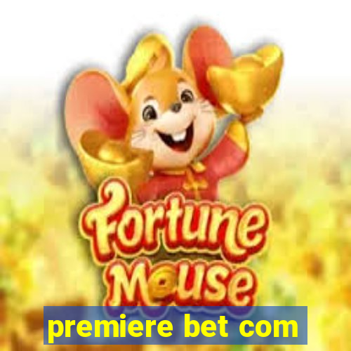 premiere bet com