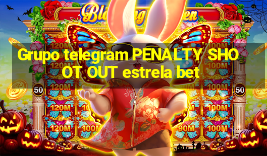 Grupo telegram PENALTY SHOOT OUT estrela bet