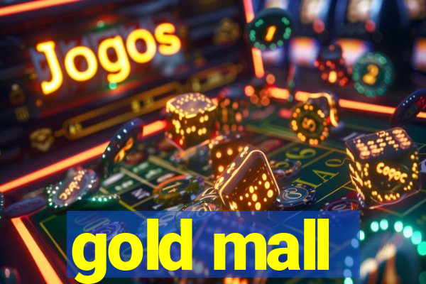 gold mall