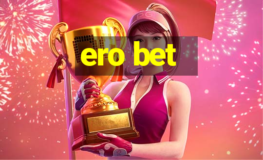 ero bet