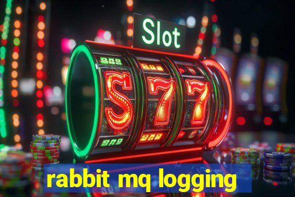 rabbit mq logging