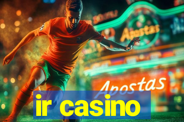 ir casino