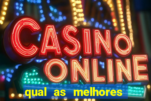 qual as melhores plataformas para jogar fortune tiger