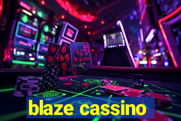 blaze cassino