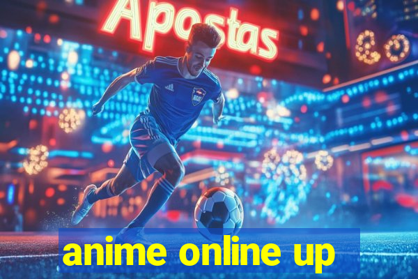 anime online up