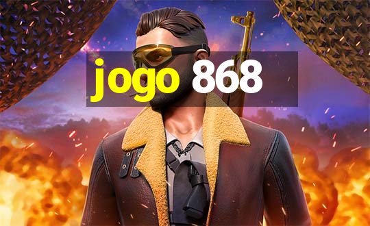 jogo 868