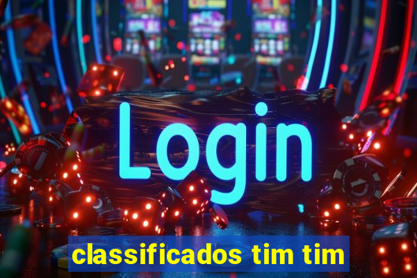 classificados tim tim