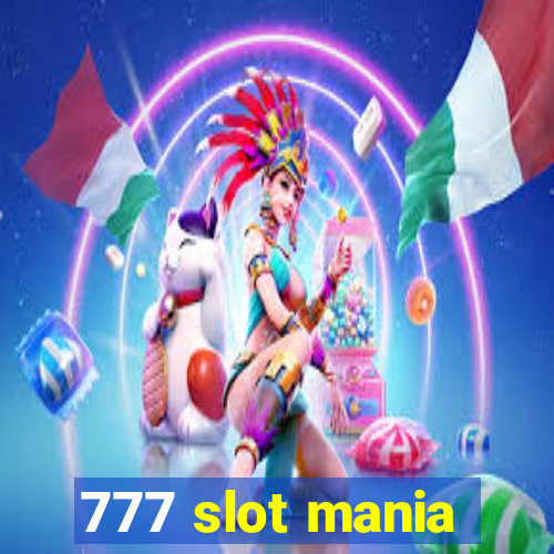 777 slot mania