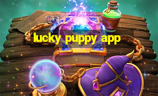 lucky puppy app