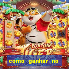 como ganhar no jogo do tigre