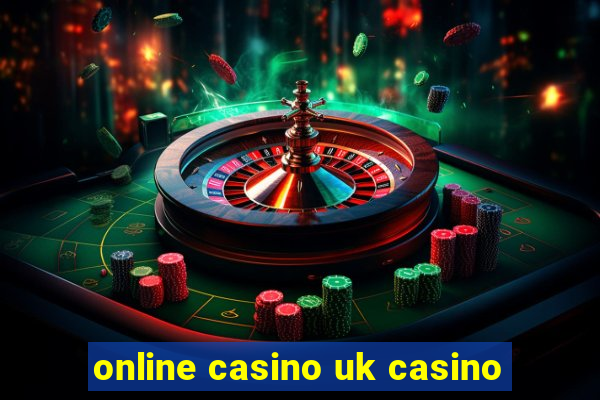 online casino uk casino