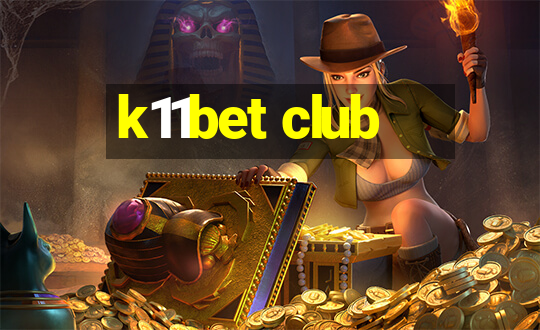 k11bet club