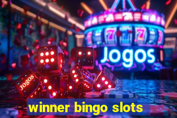 winner bingo slots