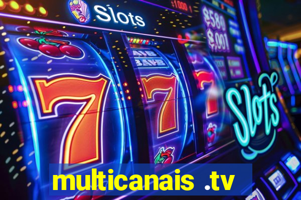 multicanais .tv