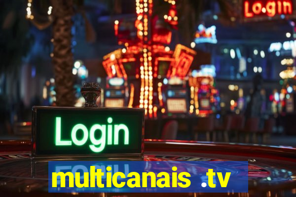 multicanais .tv