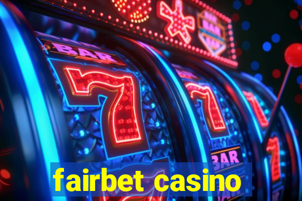 fairbet casino