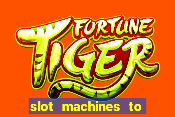 slot machines to play free