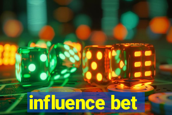 influence bet