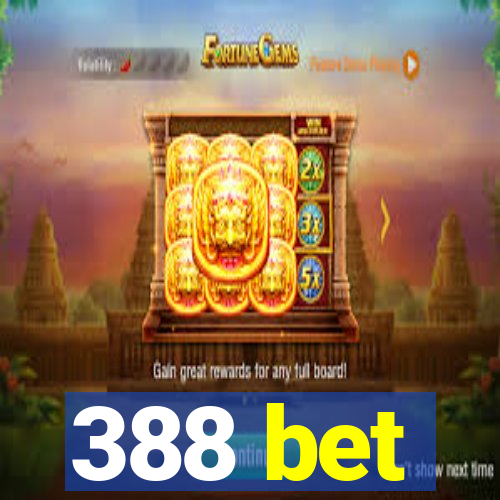 388 bet