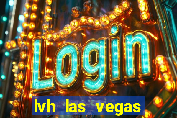 lvh las vegas hotel and casino