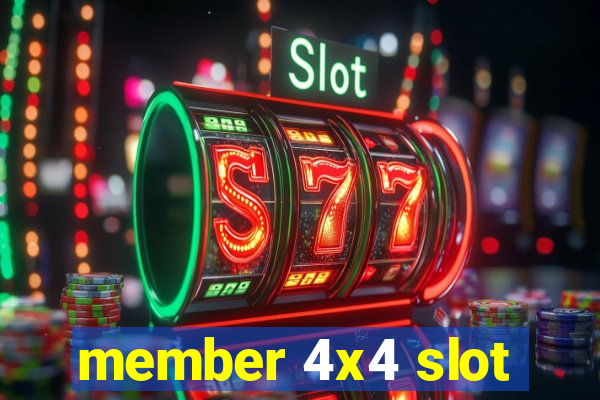 member 4x4 slot