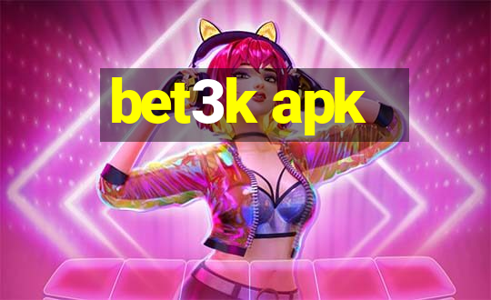 bet3k apk