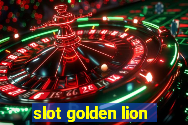 slot golden lion