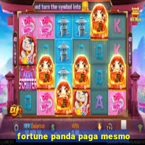 fortune panda paga mesmo