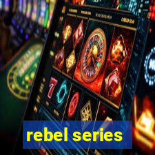 rebel series