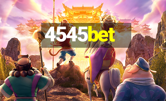 4545bet