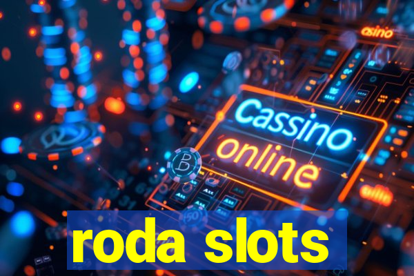 roda slots