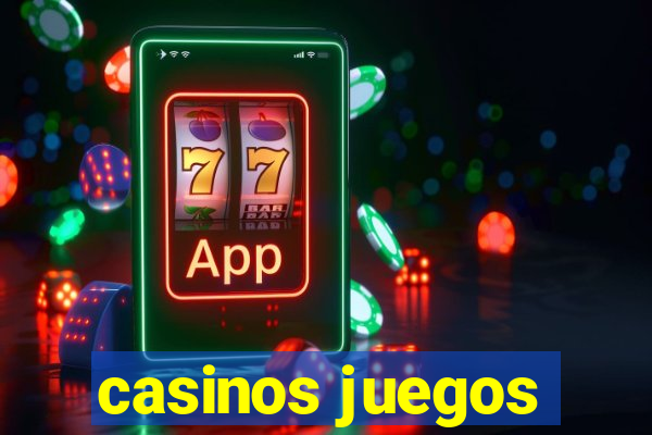 casinos juegos