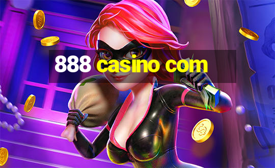 888 casino com