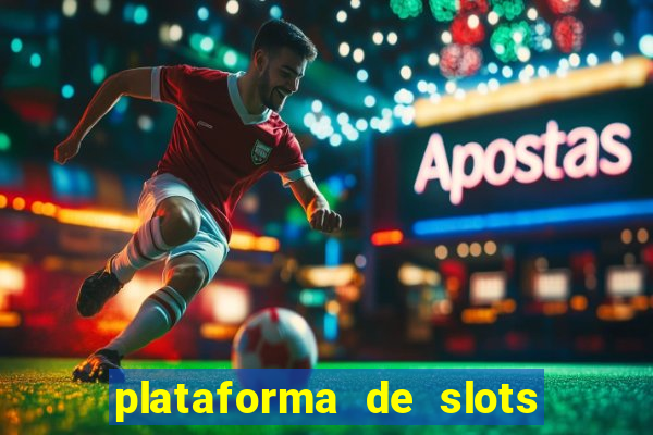 plataforma de slots que mais pagam