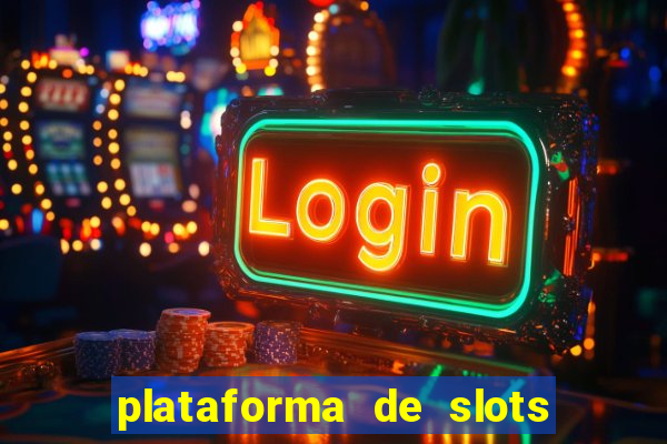 plataforma de slots que mais pagam