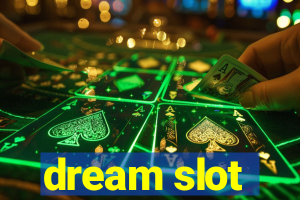 dream slot