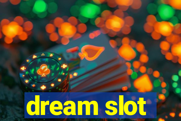 dream slot