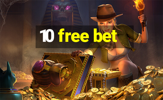 10 free bet