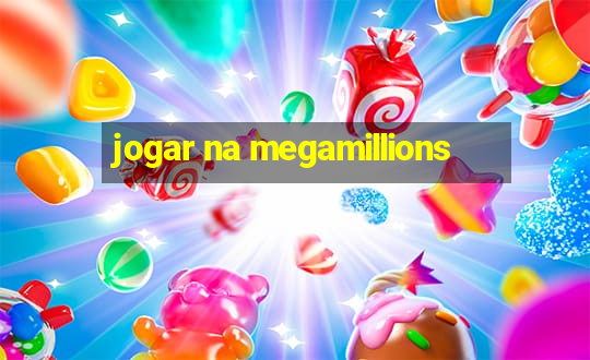 jogar na megamillions