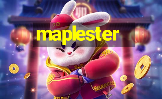 maplester