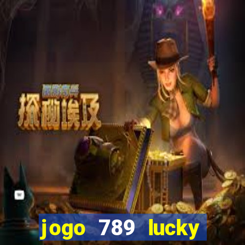 jogo 789 lucky paga mesmo