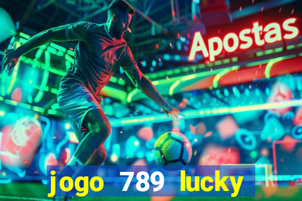 jogo 789 lucky paga mesmo