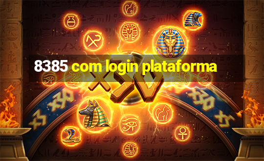 8385 com login plataforma