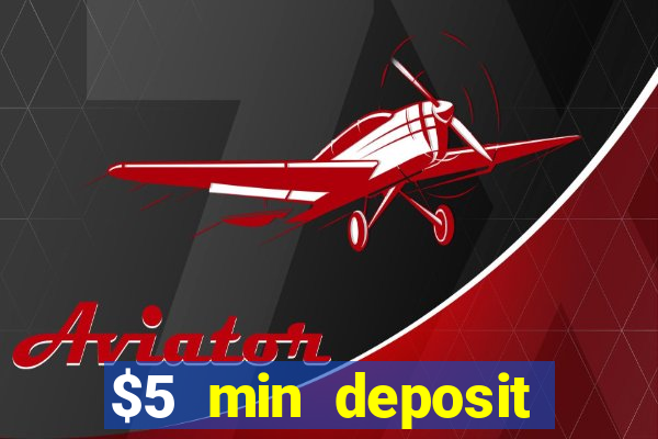 $5 min deposit online casino nz