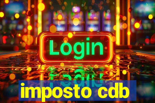 imposto cdb