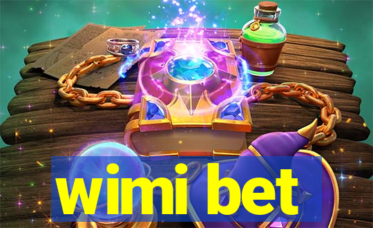 wimi bet