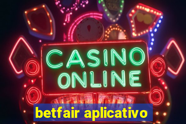 betfair aplicativo