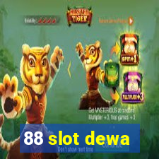 88 slot dewa