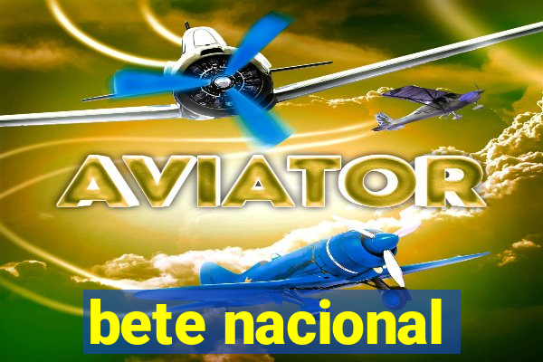 bete nacional