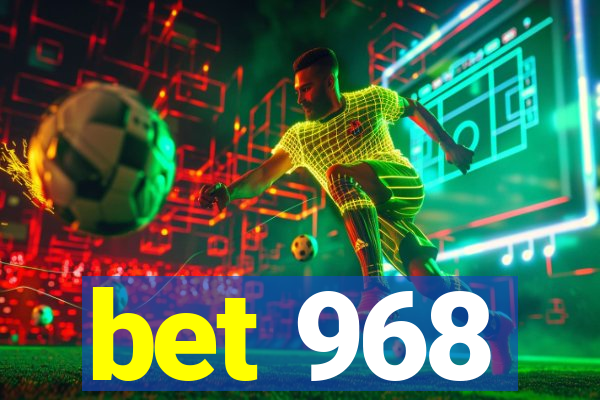 bet 968